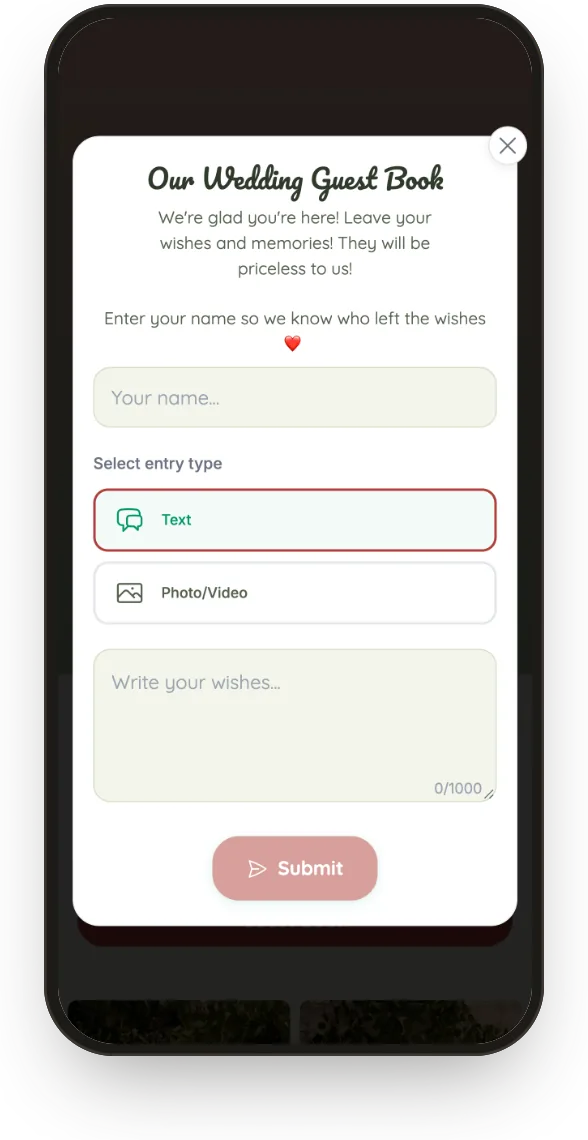 Guestbook: a guest chooses a message, photo or video and writes their wishes.