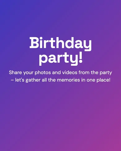 Birthday gallery screen in the “Birthday Party!” template.
